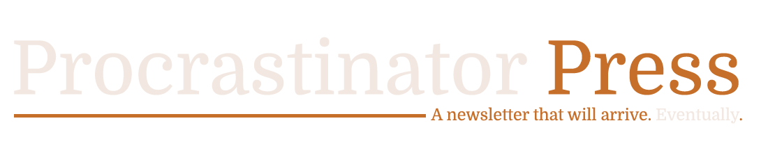 Procrastinator Press Procrastinator Press Title